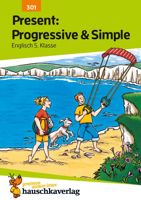 Present: Progressive & Simple (Übungsheft)