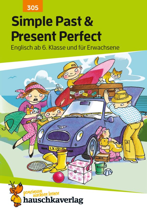 Simple Past & Present Perfect (Übungsheft)