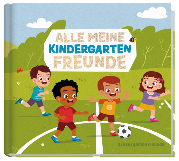 ALLE MEINE KINDERGARTEN FREUNDE